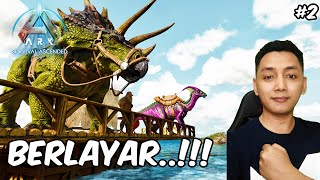 MENGARUNGI LAUTAN BERSAMA KELUARGA BARU ❗️ ARK Survival Ascended E2