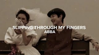 Abba — Slipping Through My Fingers (Lyrics)