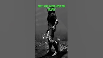 MK11 Klassic Jade Fatal Blow MK Mobile