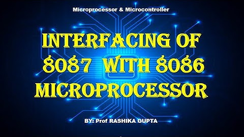 Interfacing (Interconnection) Of 8087 co-processor  With 8086 Microprocessor.