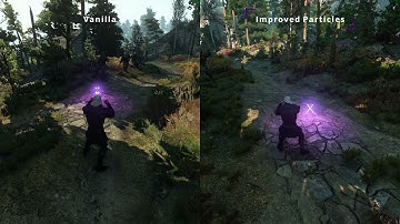 Improved Particle Systems, Side by side to Vanilla | Signs and bombs | The Witcher 3 Wild Hunt.