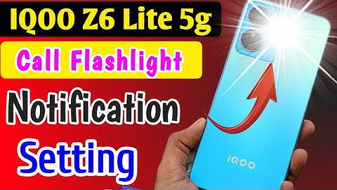 iqoo z6 lite 5g me incoming call flashlight notification on kaise kare | call flashlight setting
