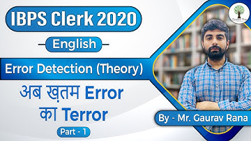 IBPS Clerk 2020 | English lecture-7 | Error Detection | Part-1 | By- Mr. Gaurav Rana