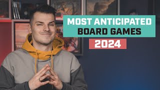 Most Anticipated Board Games of 2024
