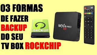 COMO FAZER BACKUP DO SEU TV BOX - ROCKCHIP