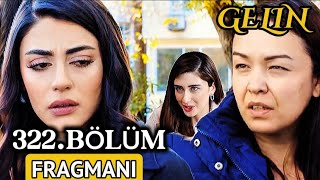 Gelin Dizisi 3. Sezon 322. Bölüm Fragmanı 6 Ocak Salı