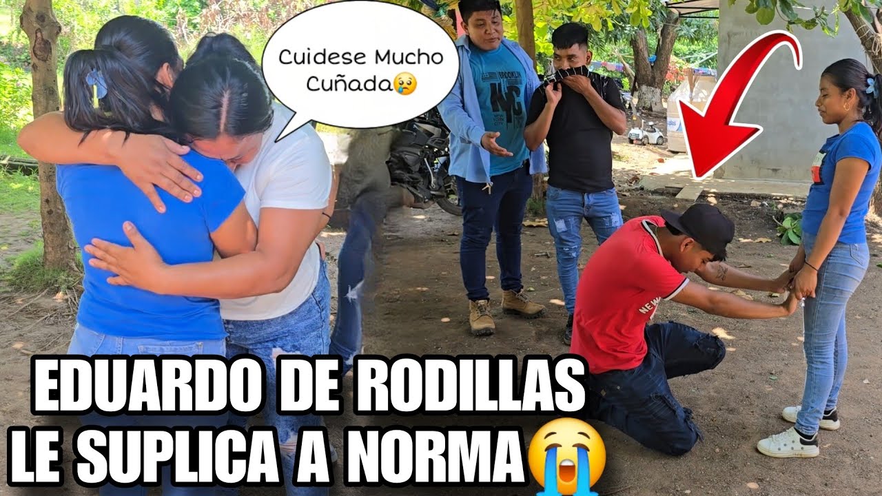🚨ULTIMA HORA NORMA Entre Grandes Lagrimas Se Despidio De Todo El Grupo💔😭EDUARDO Se Le Arrodillo😱