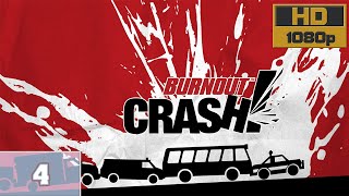 Burnout Crash! | Playthrough | Part 4 | No Commentary | PS3