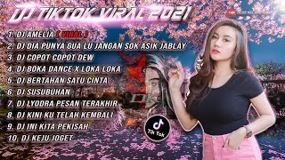 DJ AMELIAH BESA VIRAL TIKTOK 2021