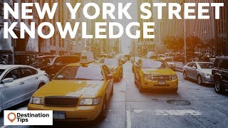 New York Street Knowledge!