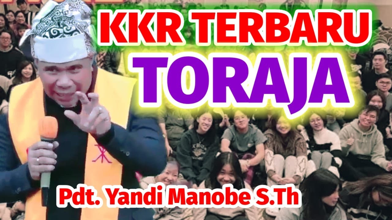 KPI TERBARU LUCU ABISS🤣, [TORAJA] PDT. YANDI MANOBE S.TH