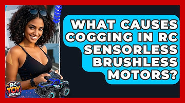 What Causes Cogging In RC Sensorless Brushless Motors? - RC Toy Central