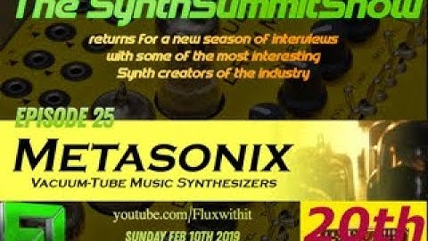 The SynthSummitShow episode 25 Metasonix