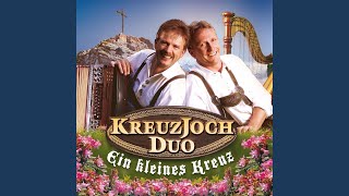 Video thumbnail of "Kreuzjoch Duo - Heute hier - Morgen dort"