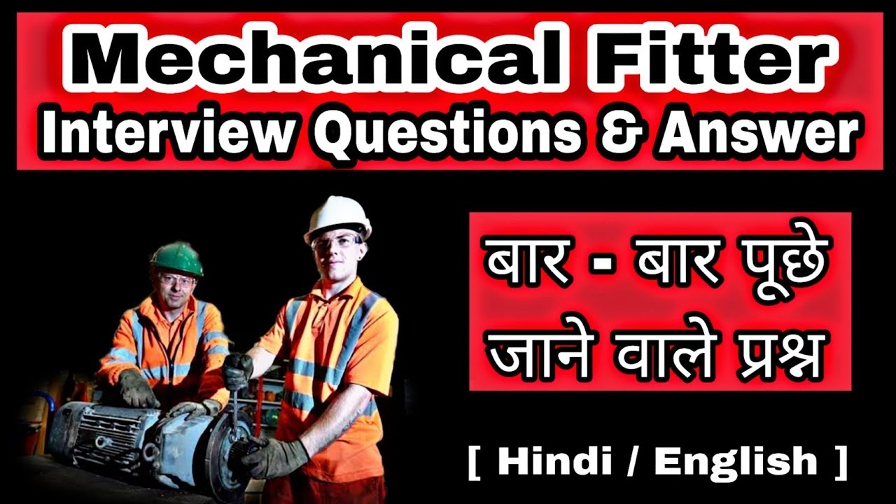 Mechanical Fitter Interview Questions Answer in Hindi मैकेनिक फिटर