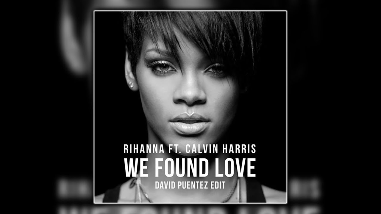 Rihanna We Found Love Ft Calvin Harris Mp3