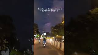 Even The Sky Change Everyday :) तो