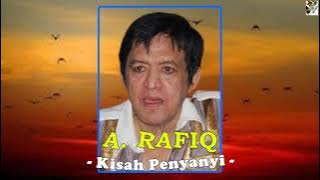 A. Rafiq - Kisah Penyanyi