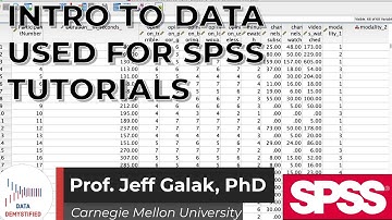 Introduction to Data File for Use with SPSS Tutorials (SPSS Tutorial Video #1)