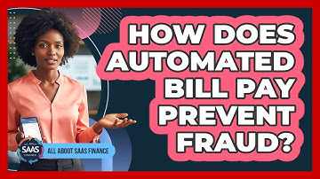 How Does Automated Bill Pay Prevent Fraud?