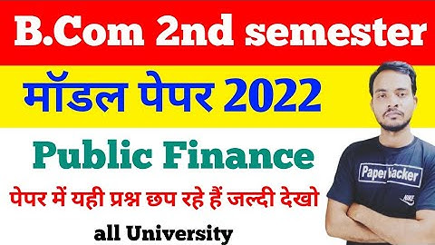 B Com 2nd year Public Finance modal paper 2022/paper hacker/ by babloo verma