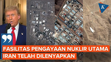 [FULL] Trump Buka Suara Setelah Militer AS Serang 3 Fasilitas Nuklir Utama Iran