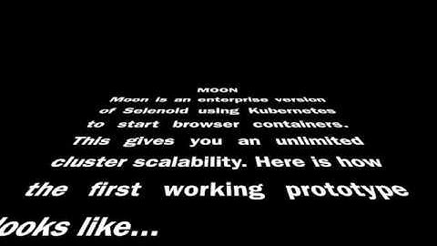Selenium in Kubernetes. Moon: First Prototype Demonstration.