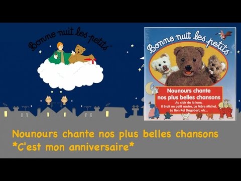 Bonne Nuit Les Petits C Est Mon Anniversaire Comptine Officielle Youtube
