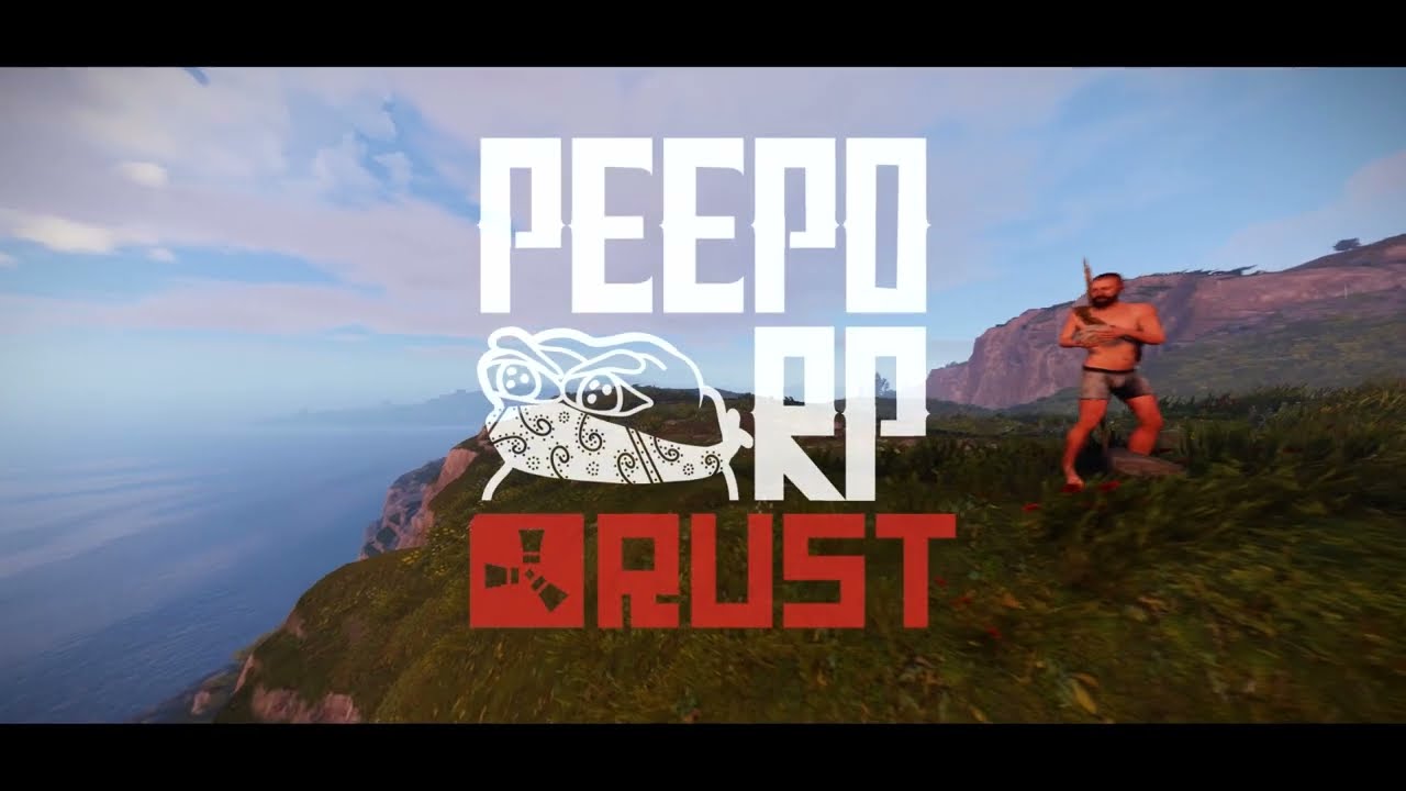 PeepoRP RUST - Trailer