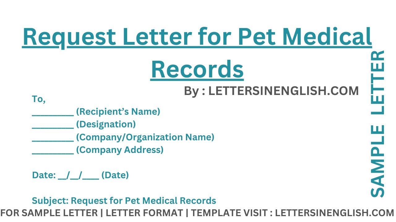 Request Letter for Pet Medical Records - Sample Letter Requesting Pet ...
