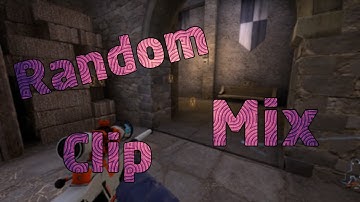 CS:GO | Random Clip Mix #2