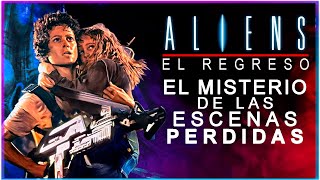 ALIENS EL REGRESO 1986: LAS ESCENAS ELIMINADAS