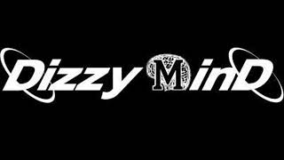 Dizzy Mind - Acid is in the music