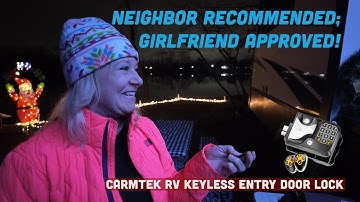 CARMTEK Keyless RV Lock: Neighbor Recommended, Girlfriend Approved!