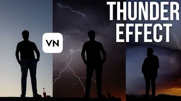How To Edit Thunder Effect | Thunder Effect in VN | Thunder Effect Video Editing in VN video editor