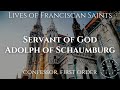 The Life of the Servant of God Adolph of Schaumburg