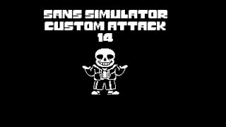 sans simulator custom attack 14