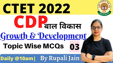 CTET 2022 | Growth & Development | CDP Topic Wise MCQ Questions | CDP BY RUPALI JAIN #3