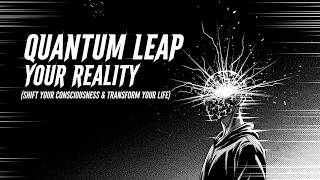 Celebrity Quantum Leap Your Reality (Shift Your Consciousness & Transform Your Life) Profile