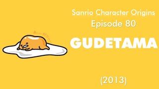 Sanrio Character Origins #80 - Gudetama