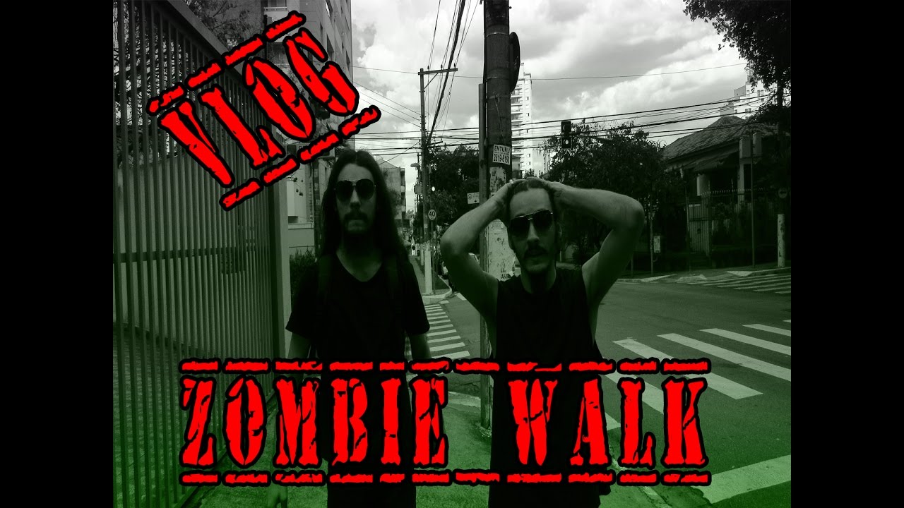 Vlog - Zombie Walk renato raquetes