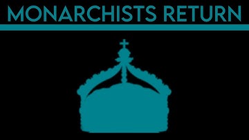 TNO Custom Superevent: Monarchist Restoration of Europe