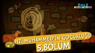 Çöldeki Işık / Hz. Muhammed'in (s.a.v.)  Hayatı - 5. Bölüm
