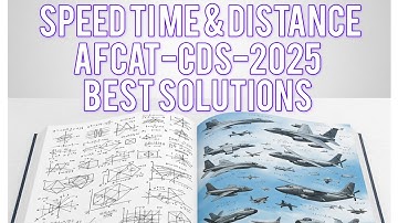 SPEED TIME & DISTANCE AFCAT MATHEMATICS QUESTIONS | EXAMTIME APPROACH | AFCAT-2-2025 CDS-2-2025