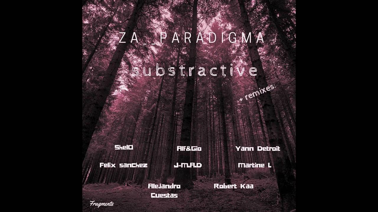 Za__Paradigma - Substractive (Original Mix) auf YouTube ansehen Za__Paradigma - Substractive (Original Mix) auf YouTube ansehen