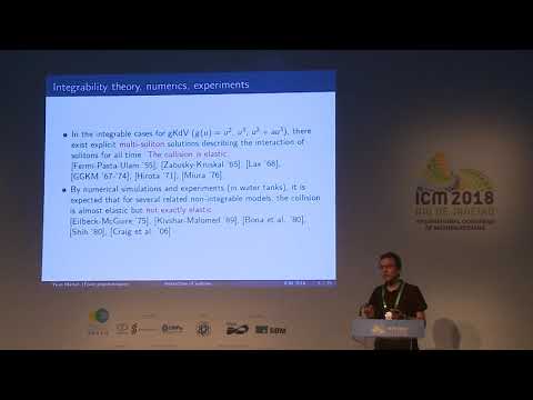 Interaction of solitons from the PDE point of view – Yvan Martel – ICM2018