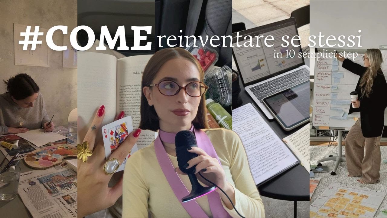#COME reinventare se stessi in 10 semplici step