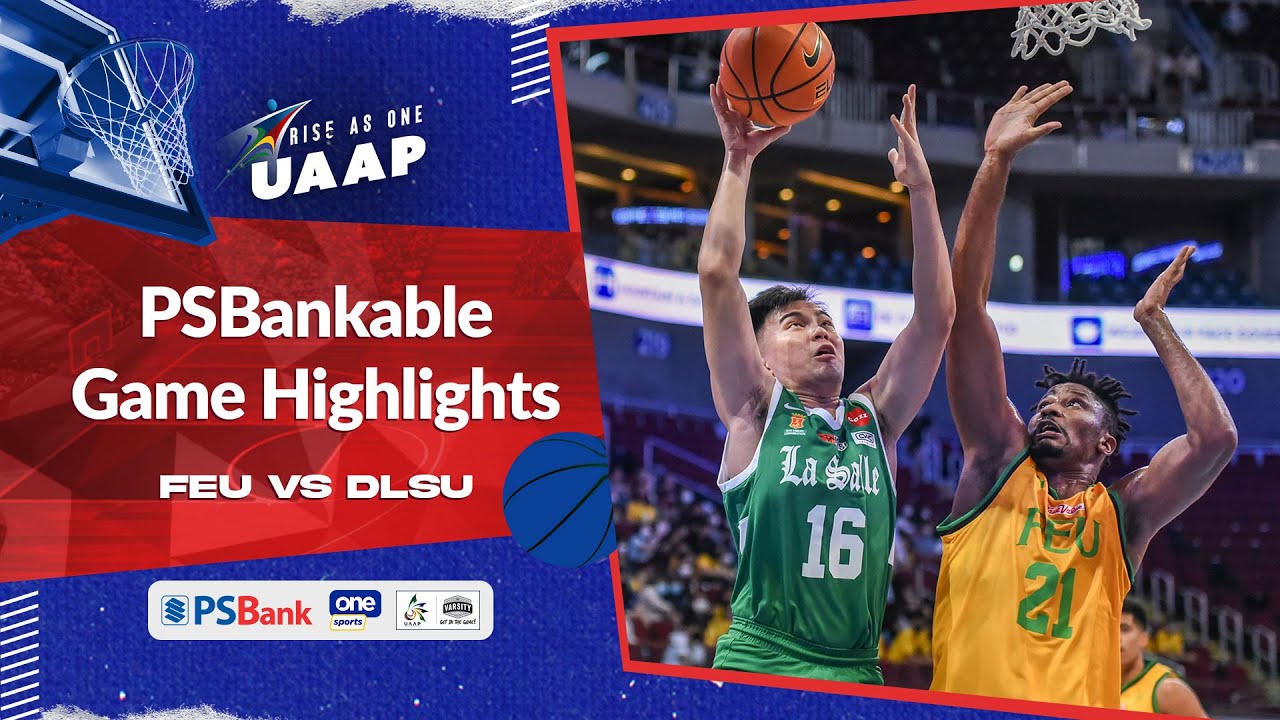 FEU vs. DLSU round 1 highlights | UAAP Season 85 Men's Basketball - Oct. 15, 2022