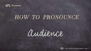 How to Pronounce Audience (Real Life Examples!)