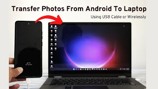 How to Transfer Photos From Android to Laptop/PC (4 Methods)